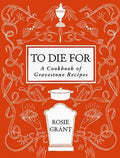 To Die For : Rosie Grant