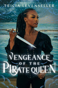 Vengeance Of The Pirate Queen:  #1