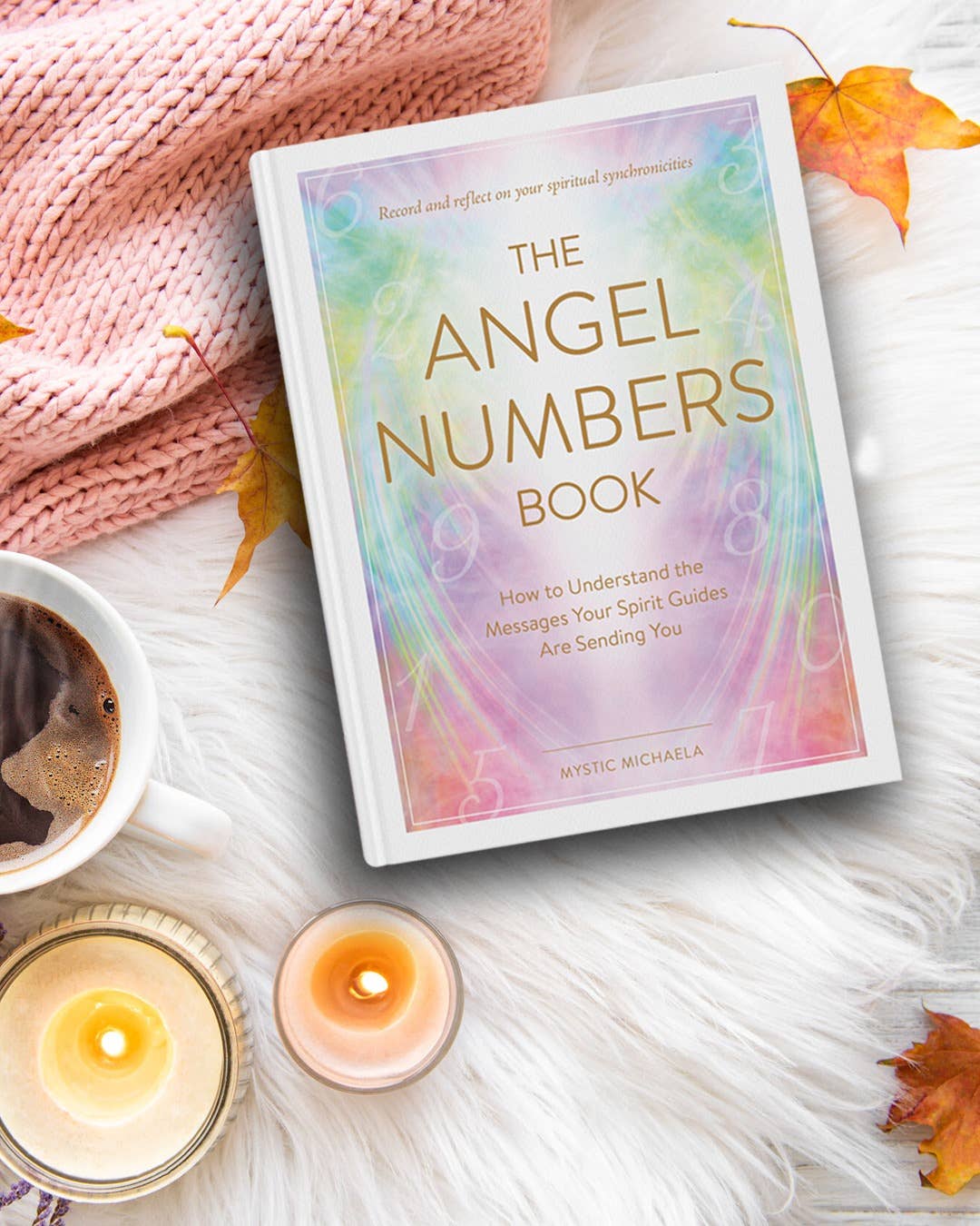 Angel Numbers Book by Mystic Michaela