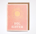 Sol Sister Boho Friendship Card from Daydream Prints. Pink card with yellow sunburst and 'SOL SISTER' text on a brown envelope.